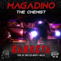 Gangsta - Single - Magadino The Chemist