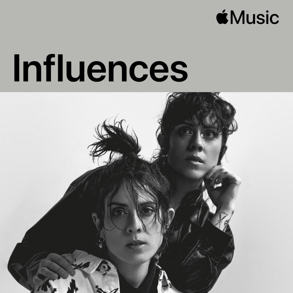 Tegan & Sara: Influences