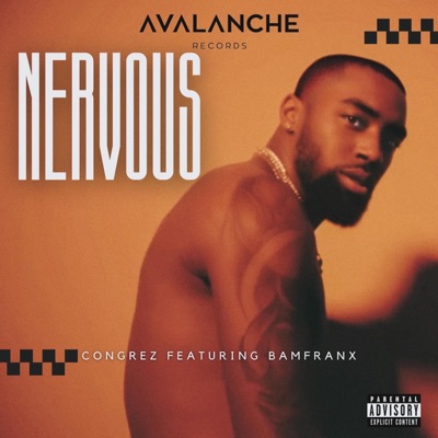 Nervous (feat. BamFranx) - Single