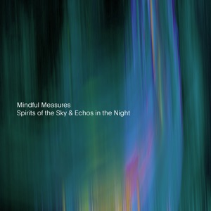 Spirits of the Sky & Echos in the Night - Single