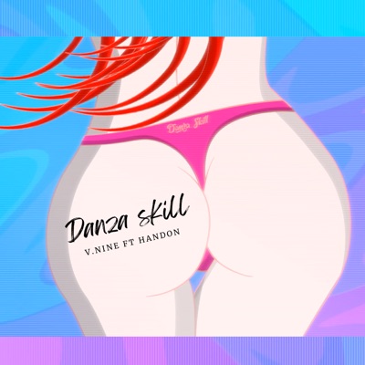 Danza Skill (feat. Handon) - Single