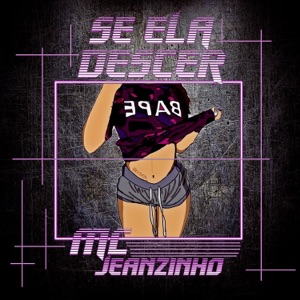 Se Ela Descer (feat. Dj Deni Borges)