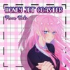 Honey Jet Coaster (From "Shikimori's Not Just a Cutie") [feat. Rafael de Manzana] [Spanish Version] - Single