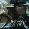 Más Tiempo Que Vida - Grupo Los de Chiwas lyrics