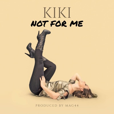 Not for Me - Single