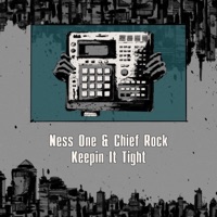 Keepin It Tight (Instrumental) - Single - Ness One, Kick a Dope Verse! & Chief Rock