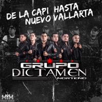 De La Capi Hasta Nuevo Vallarta - EP - Grupo Dictamen Norteño