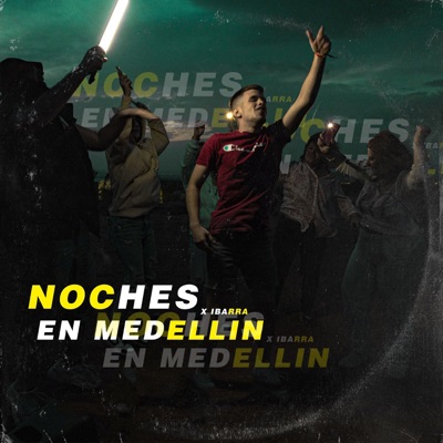 Noches en Medellin - Single