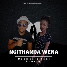 Ngithanda Wena (feat. Boosie) DeeMusic