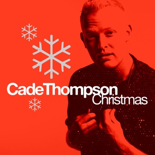 Cade Thompson  Can't Wait for Christmas