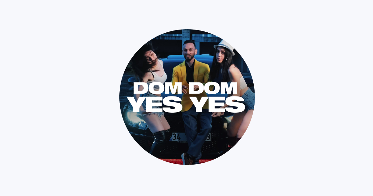 Dom Dom Yes Yes - Single — álbum de Biser King — Apple Music