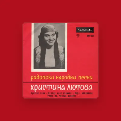 Listen to Hristina Lyutova, watch music videos, read bio, see tour dates & more!