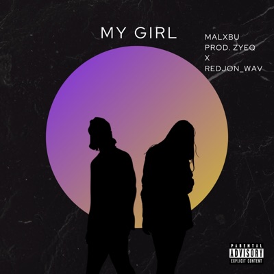 my girl (feat. Zyeq & Redjon_wav) - Single