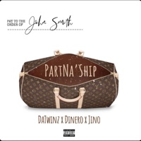 PartNa'Ship (feat. Diner0 & Jino) - Single - Datwinz