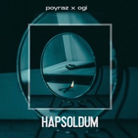 HAPSOLDUM - Single - POYRAZ & Ogi