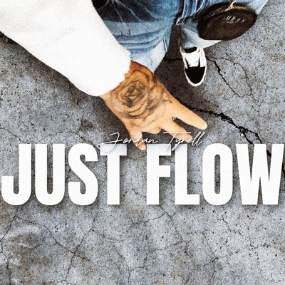 Just Flow (Freestyle) - Single