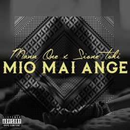 Mio Mai Ange (feat. Sione Toki) Mann One