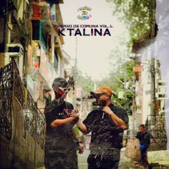 PERREO DE COMUNA VOL.1: KTALINA by OG Records, SAMY Official & ONEMIC song reviws