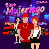 BIEN MUJERIEGO - Single - Xdrama