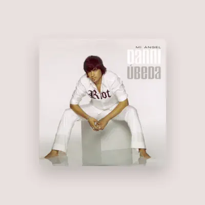 Listen to Danni Ubeda, watch music videos, read bio, see tour dates & more!
