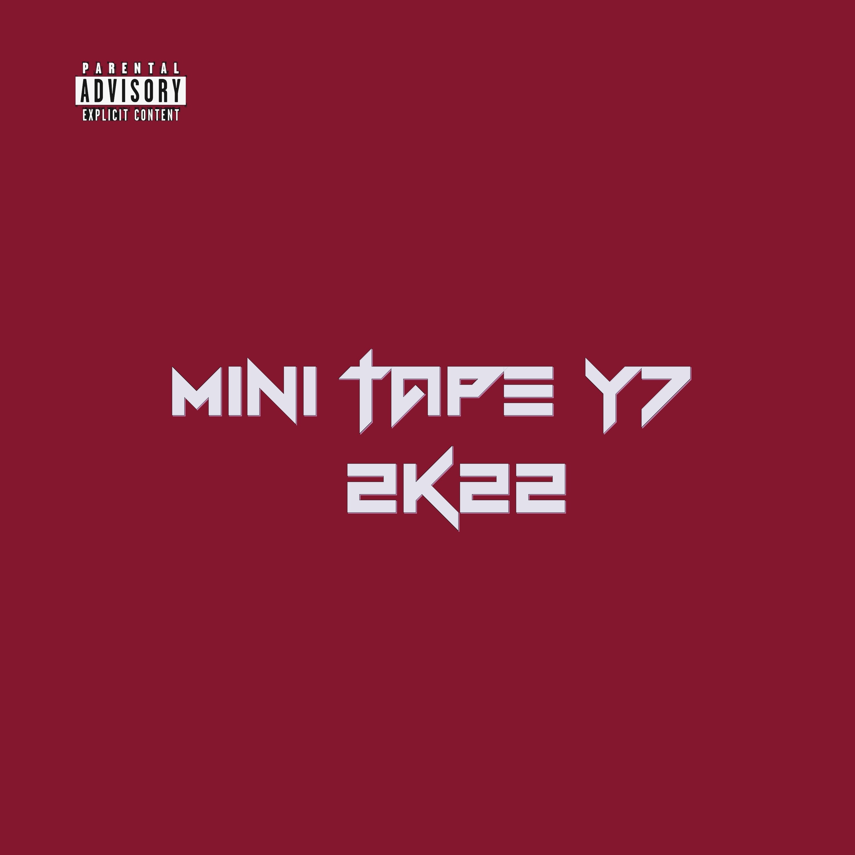 Mini Tape Y7 2K22 - EP