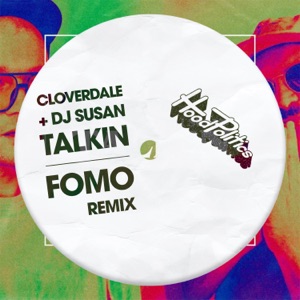 Talkin [FOMO Remix] - Single