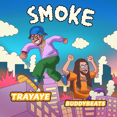 Smoke (feat. Trayaye) - Single