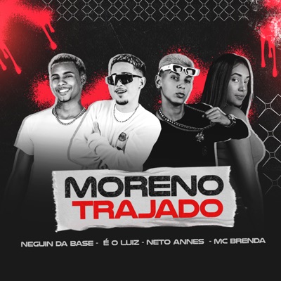Moreno Trajado (feat. MC BRENDA) - Single