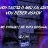 Vou Gastar o Meu Salario Vou Beber Askov - Single