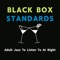 The Music Box - Black Box Standards lyrics