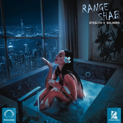 Range Shab (feat. Steelth) - Single