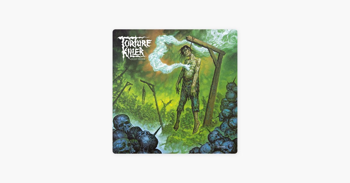 Dead Inside - Single - Album by Torture Killer - Apple Music