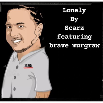 Lonely (feat. Brave Murgraw) - Single