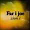 Zion I - Far i Joe lyrics