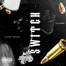 SWITCH (feat. Chase Moola) Jilano
