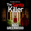 The Santa Killer - Ross Greenwood