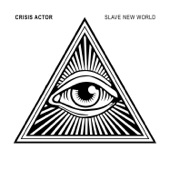 Crisis Actor - The New Dark Age