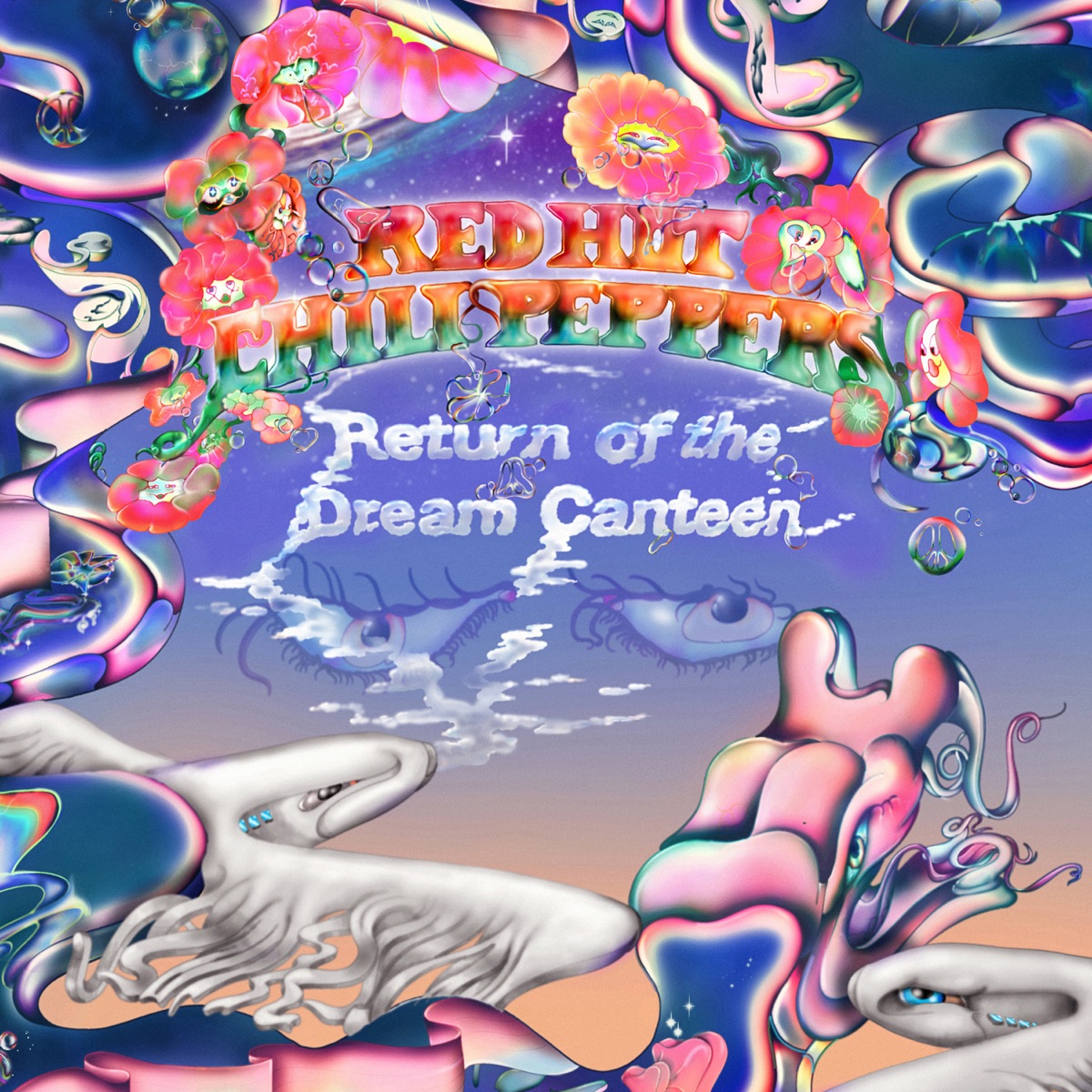 Return of the Dream Canteen - Album by Red Hot Chili Peppers - Apple Music