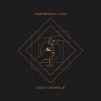 Remembrance - Legacy Nashville