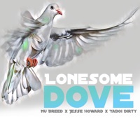 Lonesome Dove (feat. YaBoi Dirty) - Single - Nu Breed & Jesse Howard