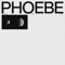 Phoebe - giant white lyrics