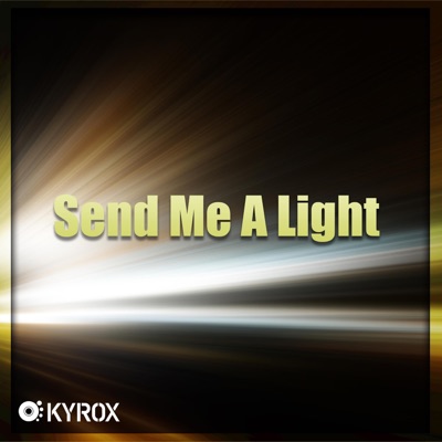 Send Me a Light - Single