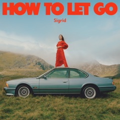 How To Let Go (Apple Music Edition)