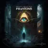 Proclamation: Phantoms