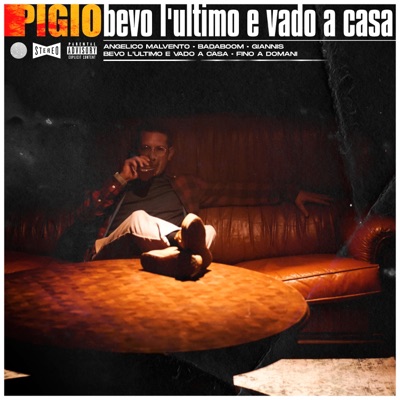Bevo l'ultimo e vado a casa - EP