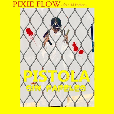Pistola Sin Papeles (feat. El Fother) - Single