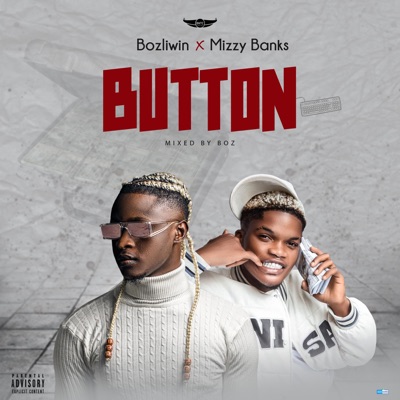 Button (feat. Mizzy Banks) - Single