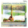 Essential Celestial Ragas - Craig Pruess & Indrajit Banerjee