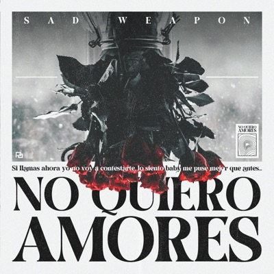 No Quiero Amores - Single