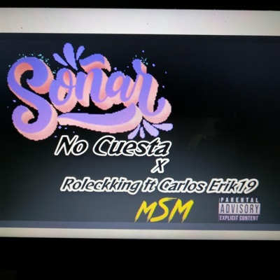 Soñar no cuesta (feat. Carlos Erik 19) - Single